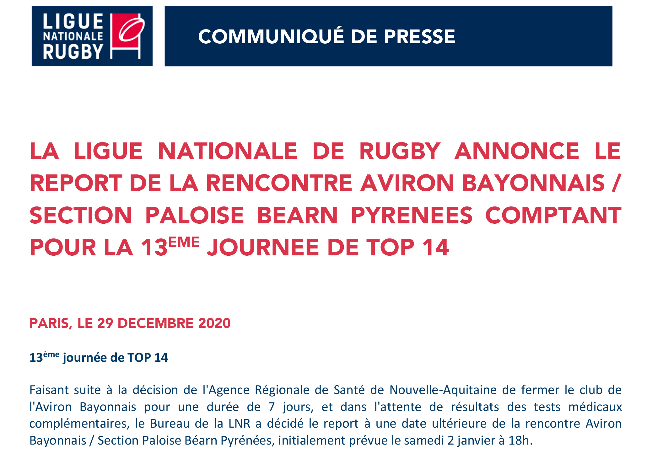 communique la ligue nationale de rugby annonce le report de la rencontre aviron bayonnais section paloise bearn pyrenees comptant pour la 13eme journee de top 